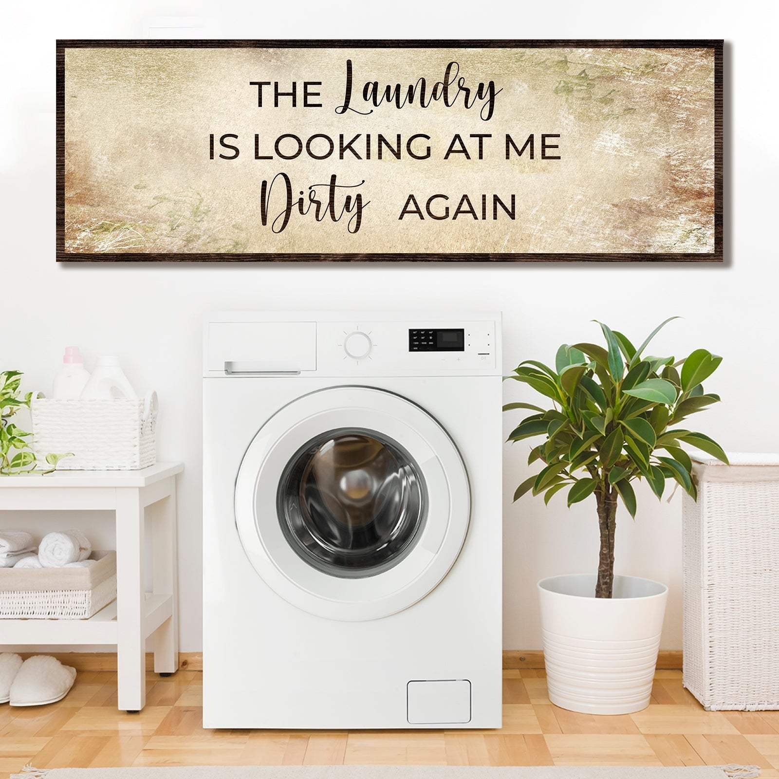 Dirty Laundry Sign II - Tailored Canvases - Flyclothing LLC