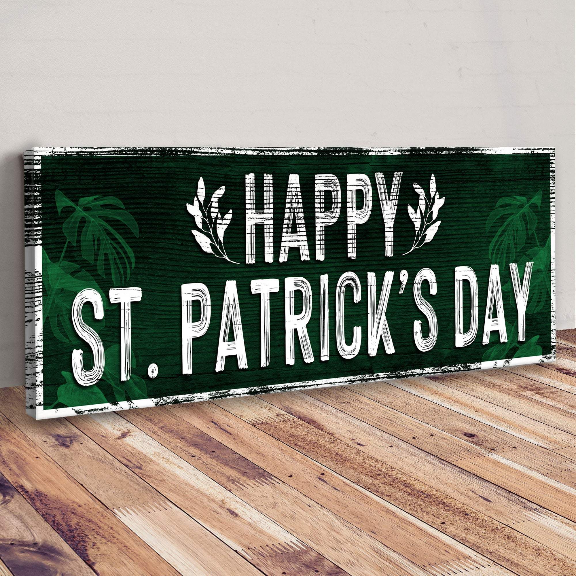 Happy St. Patrick's Day Sign III - Tailored Canvases - Flyclothing LLC