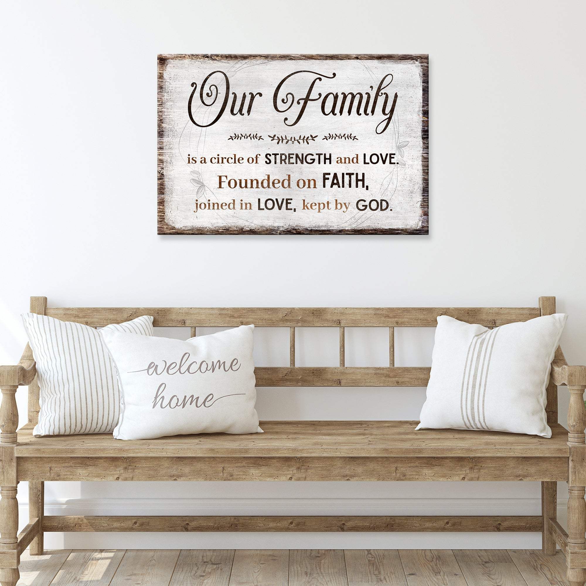 Family Is A Circle Of Strength And Love Sign II - Tailored Canvases - Flyclothing LLC