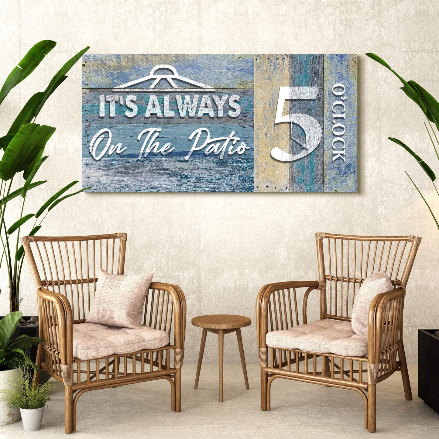 It's Always 5 O'Clock On The Patio Sign II - Tailored Canvases - Flyclothing LLC