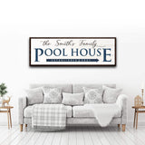 Family Pool House Sign - Tailored Canvases - Flyclothing LLC