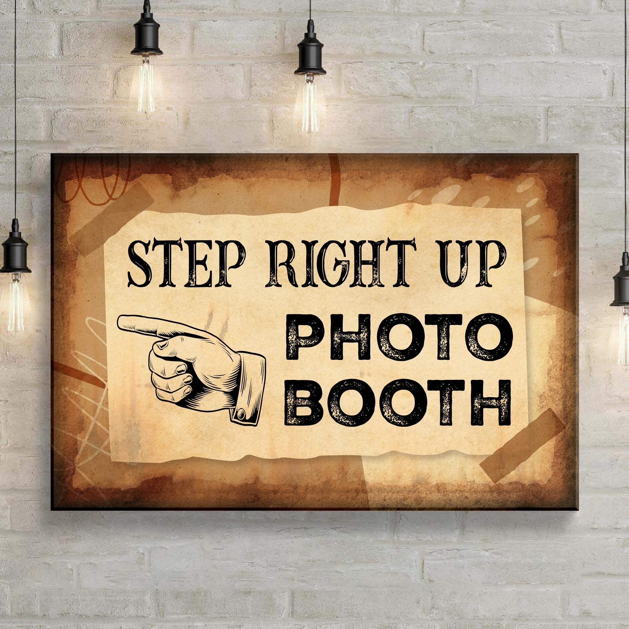 Step Right Up Photo Booth Sign - Tailored Canvases - Flyclothing LLC