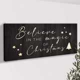 Believe In The Magic Of Christmas Sign II - Tailored Canvases - Flyclothing LLC