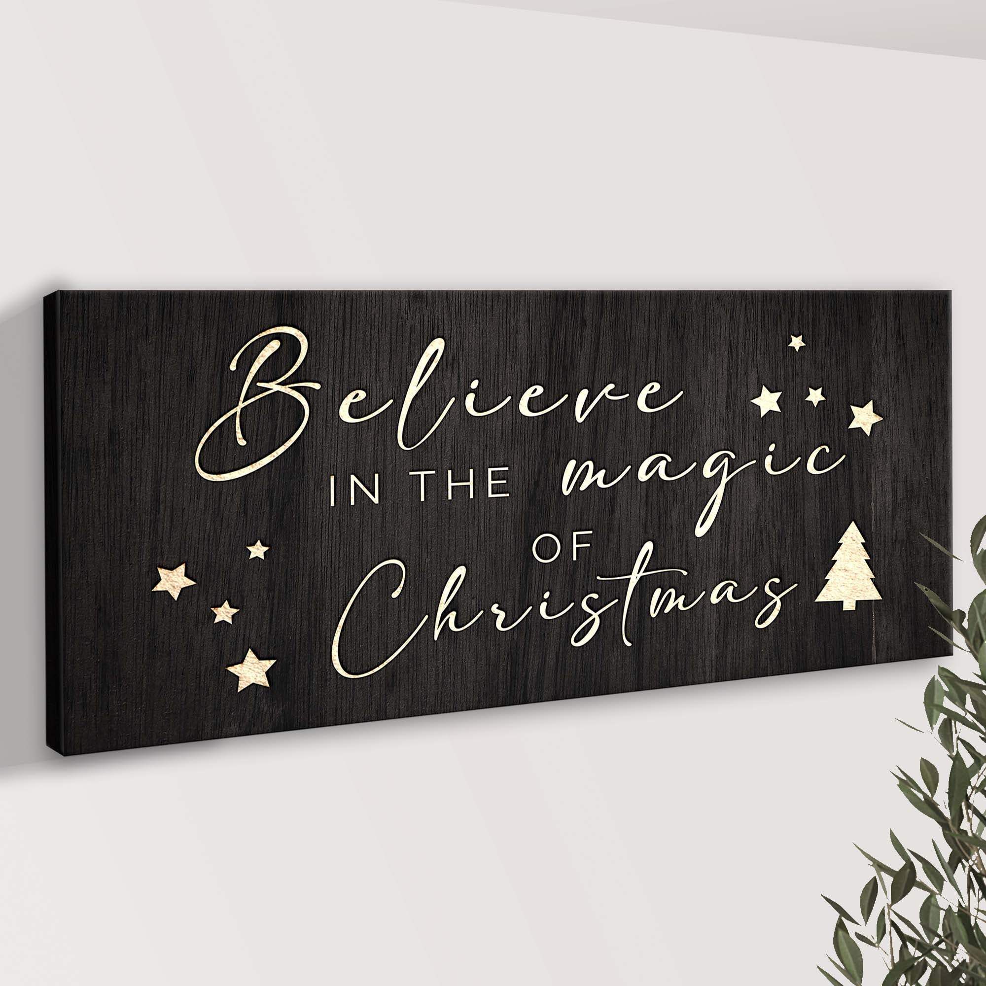 Believe In The Magic Of Christmas Sign II - Tailored Canvases - Flyclothing LLC