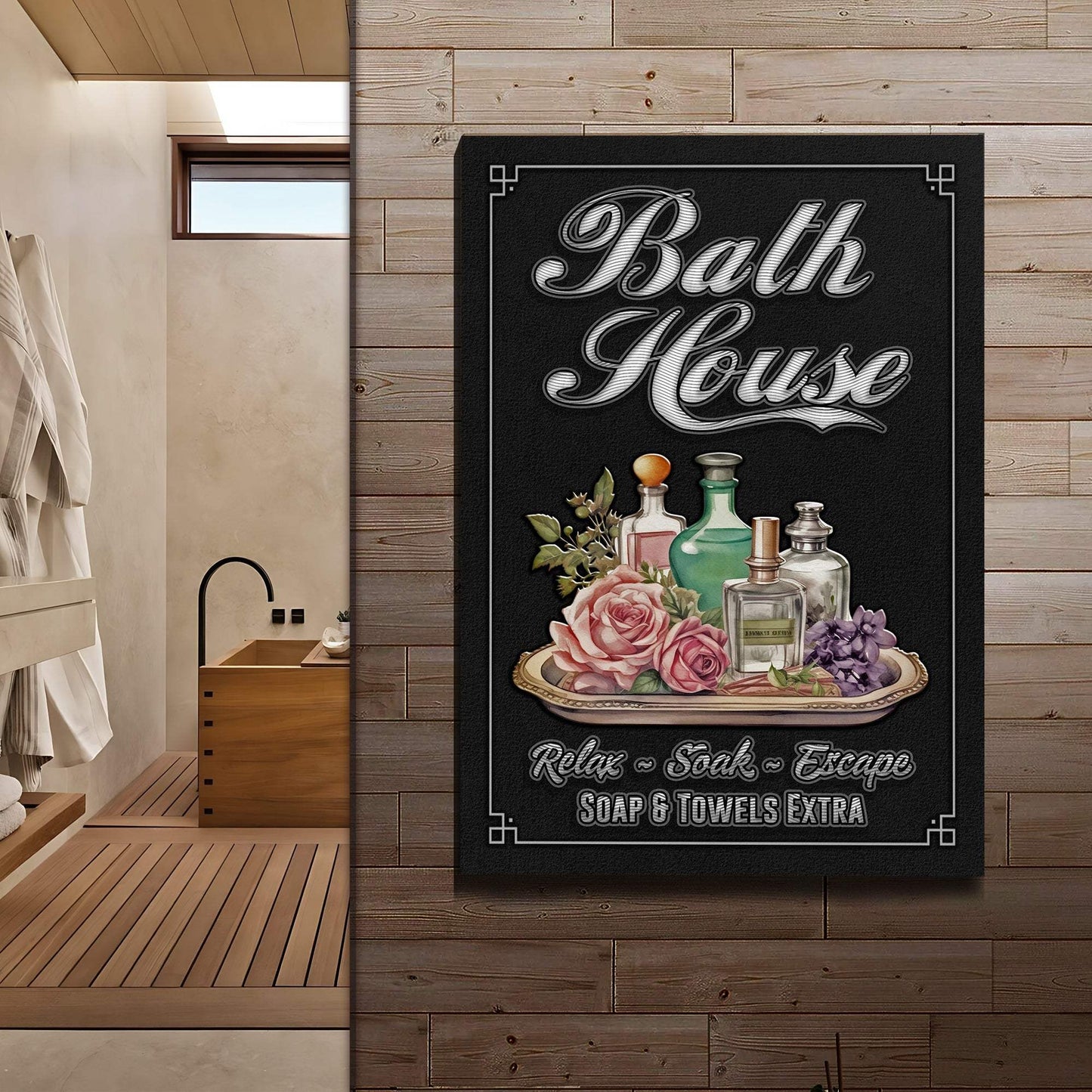 Relax Soak Escape Bath House Sign - Tailored Canvases - Flyclothing LLC