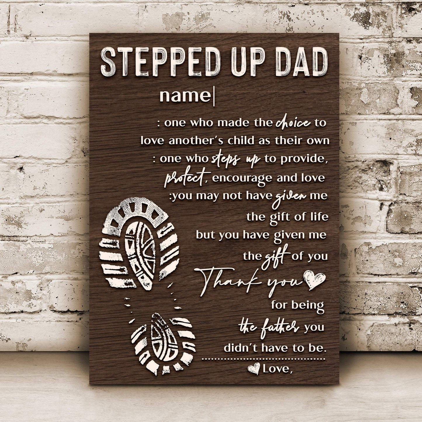 Thank You For Being The Father You Didn't Have To Be Happy Father's Day Sign - Tailored Canvases - Flyclothing LLC