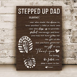 Thank You For Being The Father You Didn't Have To Be Happy Father's Day Sign - Tailored Canvases - Flyclothing LLC