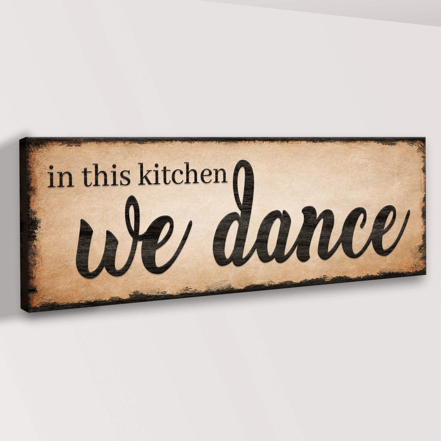 In This Kitchen We Dance Sign III - Tailored Canvases - Flyclothing LLC