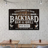 Welcome To Our Backyard Bar And Grill Sign - Tailored Canvases - Flyclothing LLC