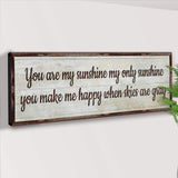 You Are My Sunshine Sign III - Tailored Canvases - Flyclothing LLC