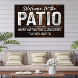 Welcome To The Patio Sign - Tailored Canvases - Flyclothing LLC