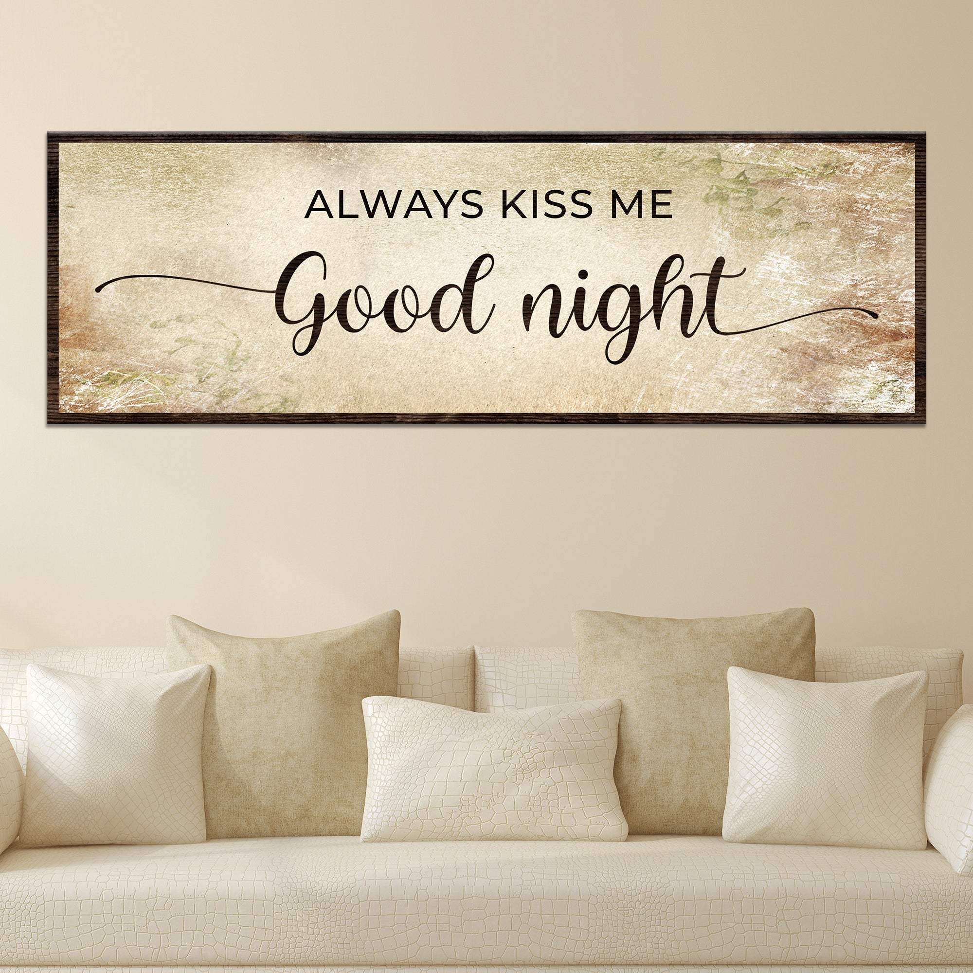 Always Kiss Me Good Night Couple Sign - Tailored Canvases - Flyclothing LLC