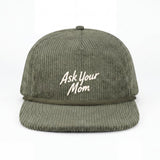 The Ask Your Mom | Green Father's Day 5-Panel Corduroy Snapback Hat