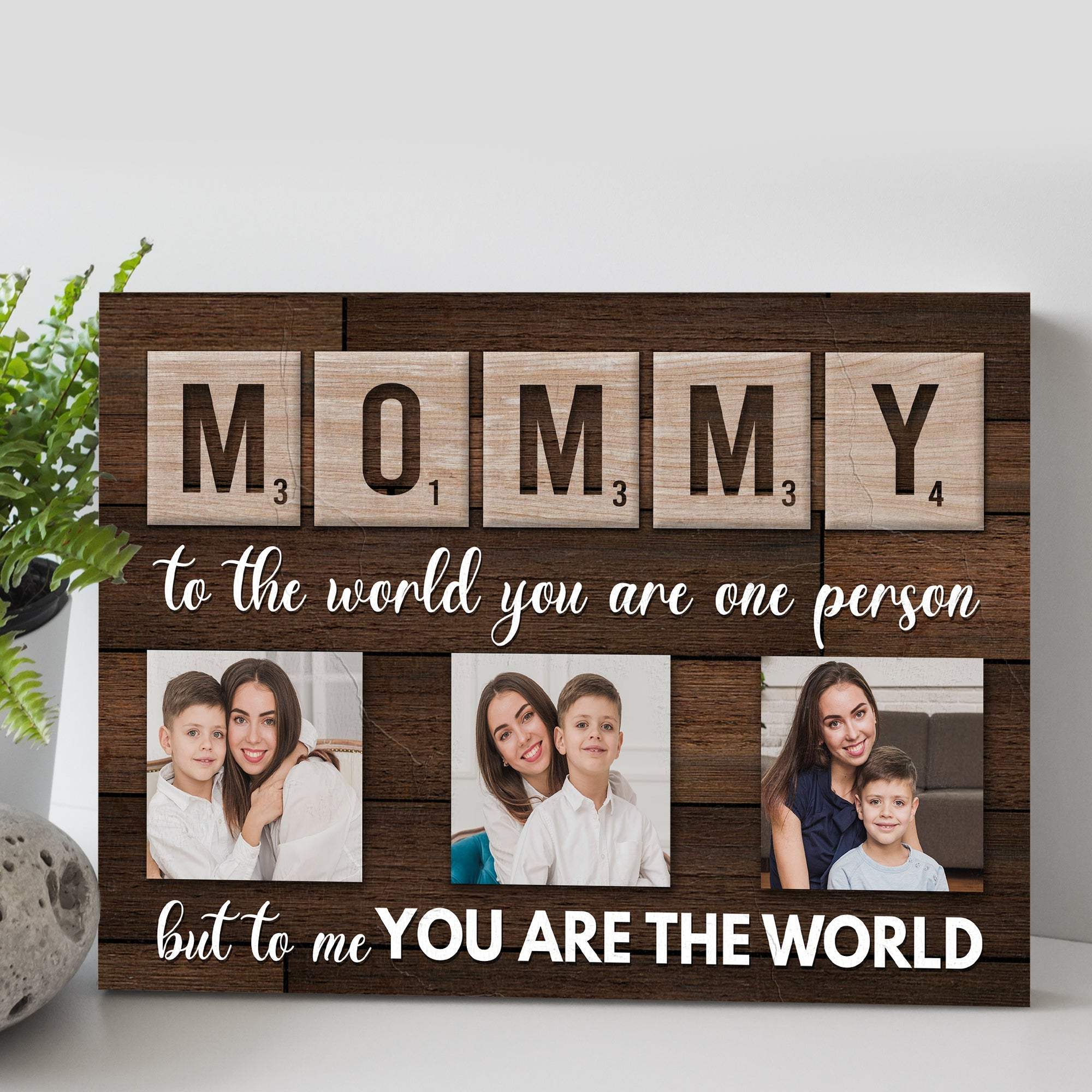 Mother's Day Sign To Me You Are The World - Tailored Canvases - Flyclothing LLC