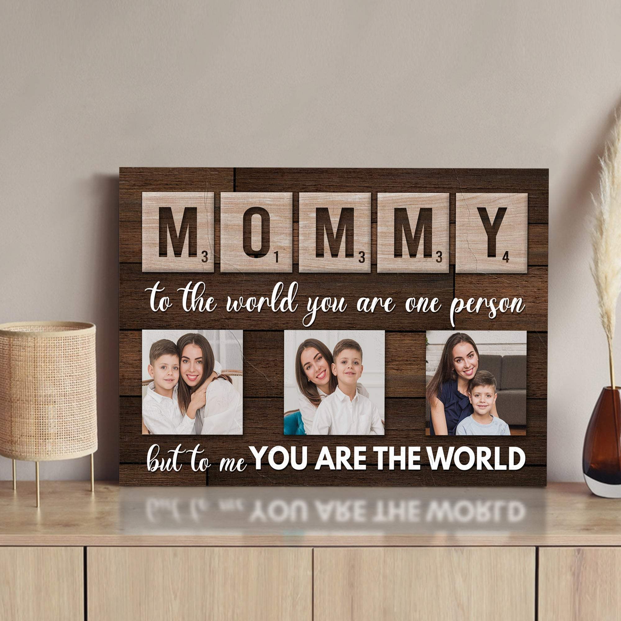 Mother's Day Sign To Me You Are The World - Tailored Canvases - Flyclothing LLC