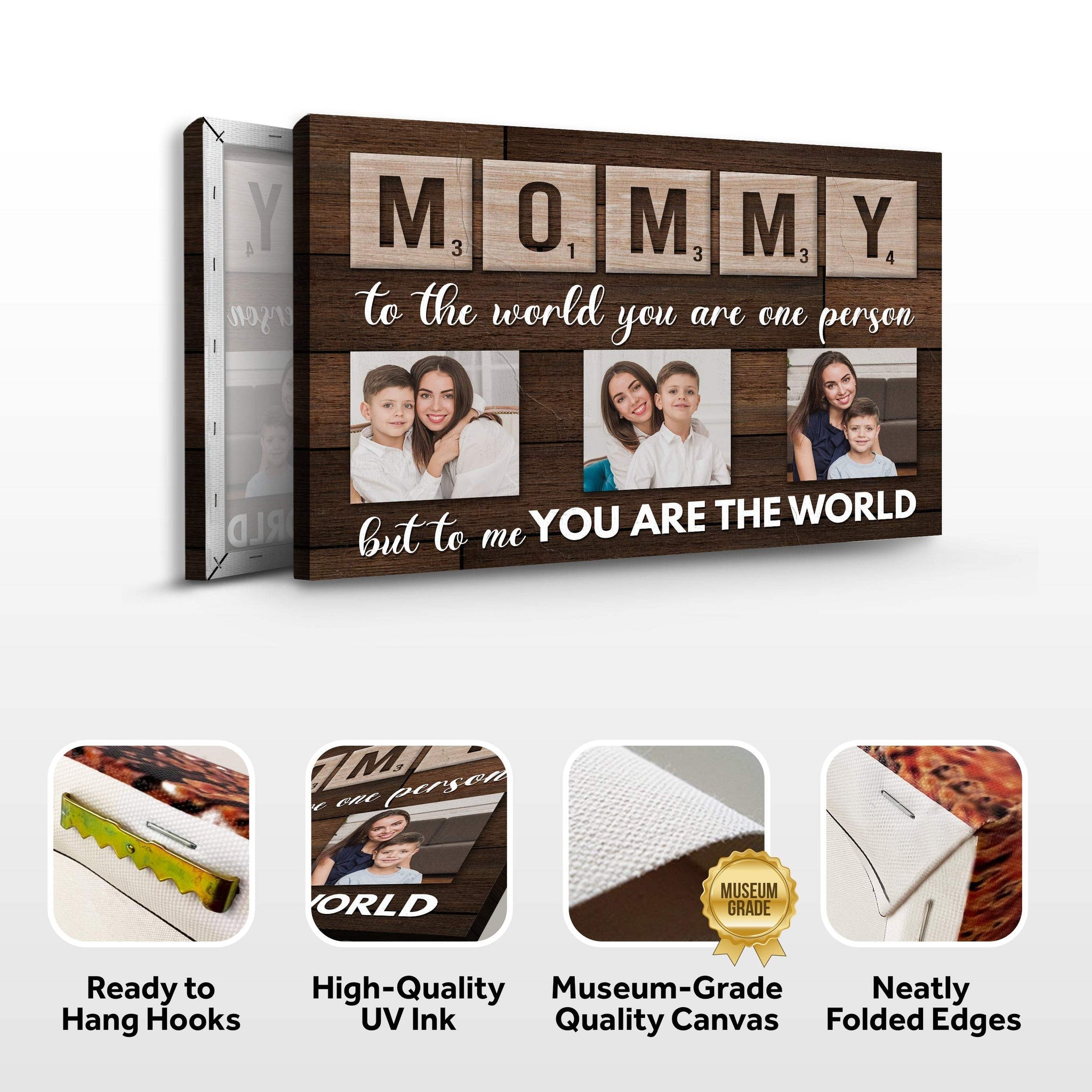 Mother's Day Sign To Me You Are The World - Tailored Canvases - Flyclothing LLC