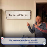 You, Me, And The Boys Sign IV - Tailored Canvases - Flyclothing LLC