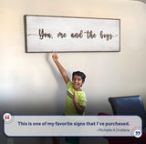 You, Me, And The Boys Sign V - Tailored Canvases - Flyclothing LLC