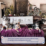 Just You, Me, And The Dogs Sign - Tailored Canvases - Flyclothing LLC