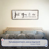 Just You, Me, And The Dogs Sign II - Tailored Canvases - Flyclothing LLC