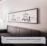 I Love You More I Love You Most Sign - Tailored Canvases - Flyclothing LLC