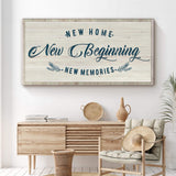 New Home, New Beginning Sign - Tailored Canvases - Flyclothing LLC