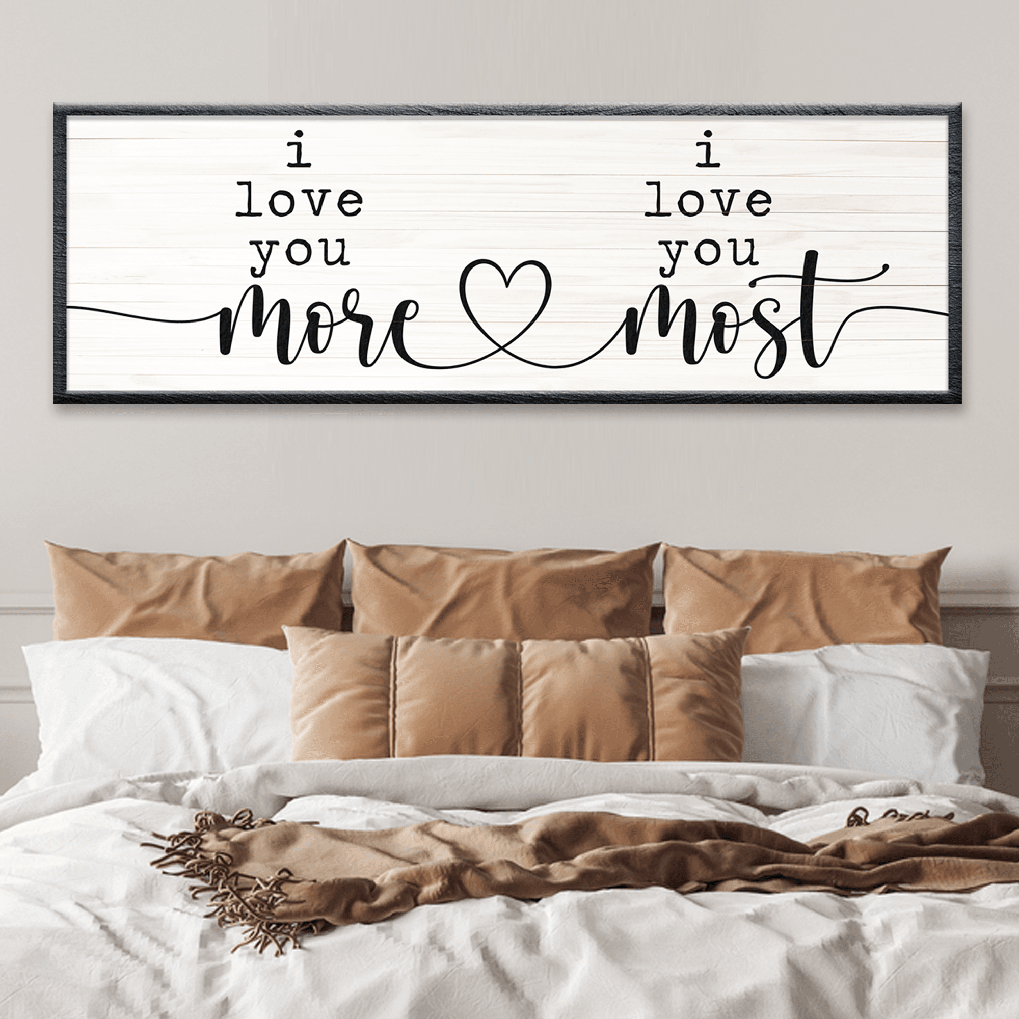 I Love You More I Love You Most Sign - Tailored Canvases - Flyclothing LLC
