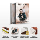Daddy & Me Make the Best Pair Sign - Tailored Canvases - Flyclothing LLC