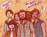 Black Market Art Company We Kill Dead People Print
