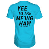Yee To The Mf'Ing Haw Rodeo Men's T-Shirt - DIRTY COWBOY USA - Flyclothing LLC
