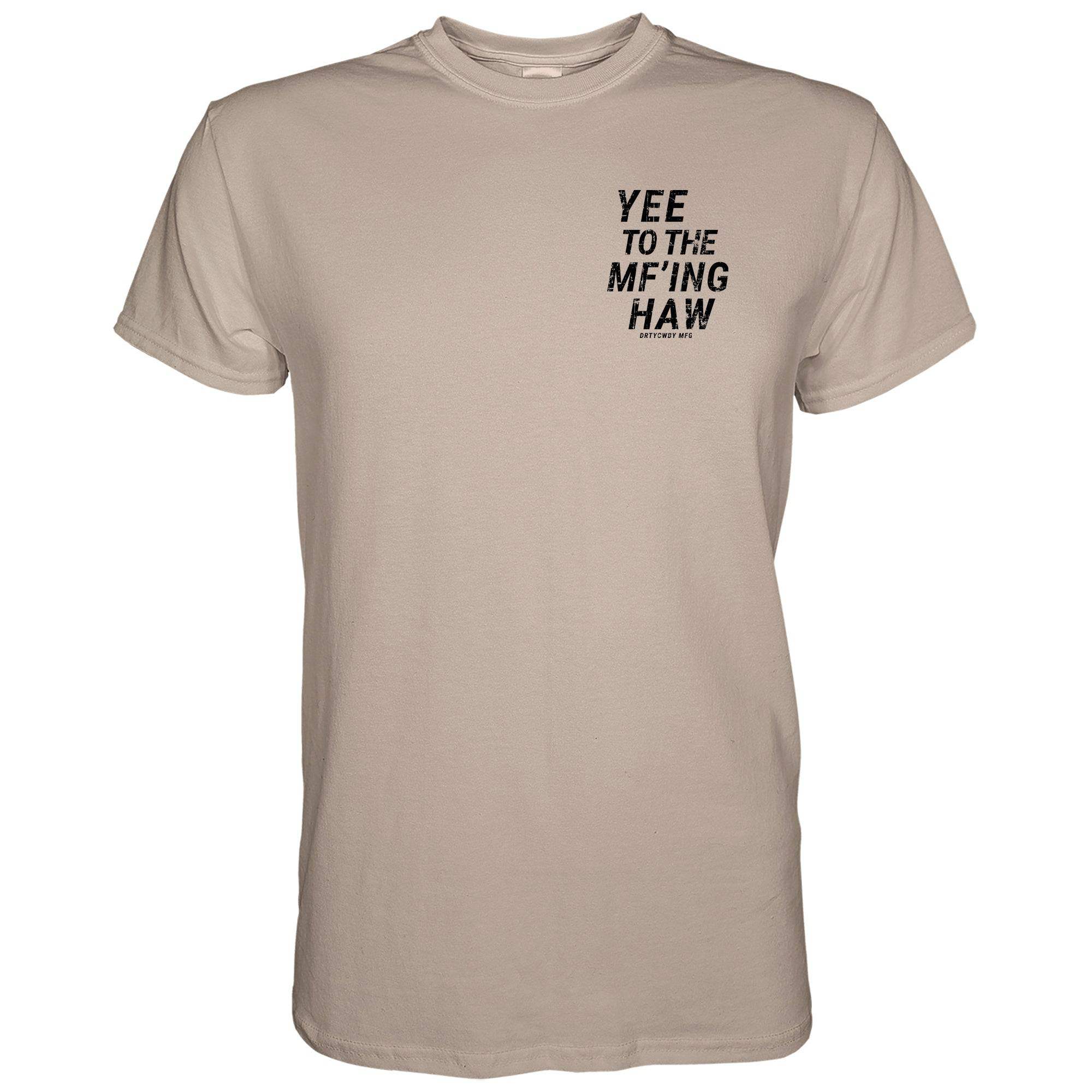Yee To The Mf'Ing Haw Rodeo Men's T-Shirt - DIRTY COWBOY USA - Flyclothing LLC