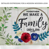 Together We Make A Family Sign - Tailored Canvases - Flyclothing LLC