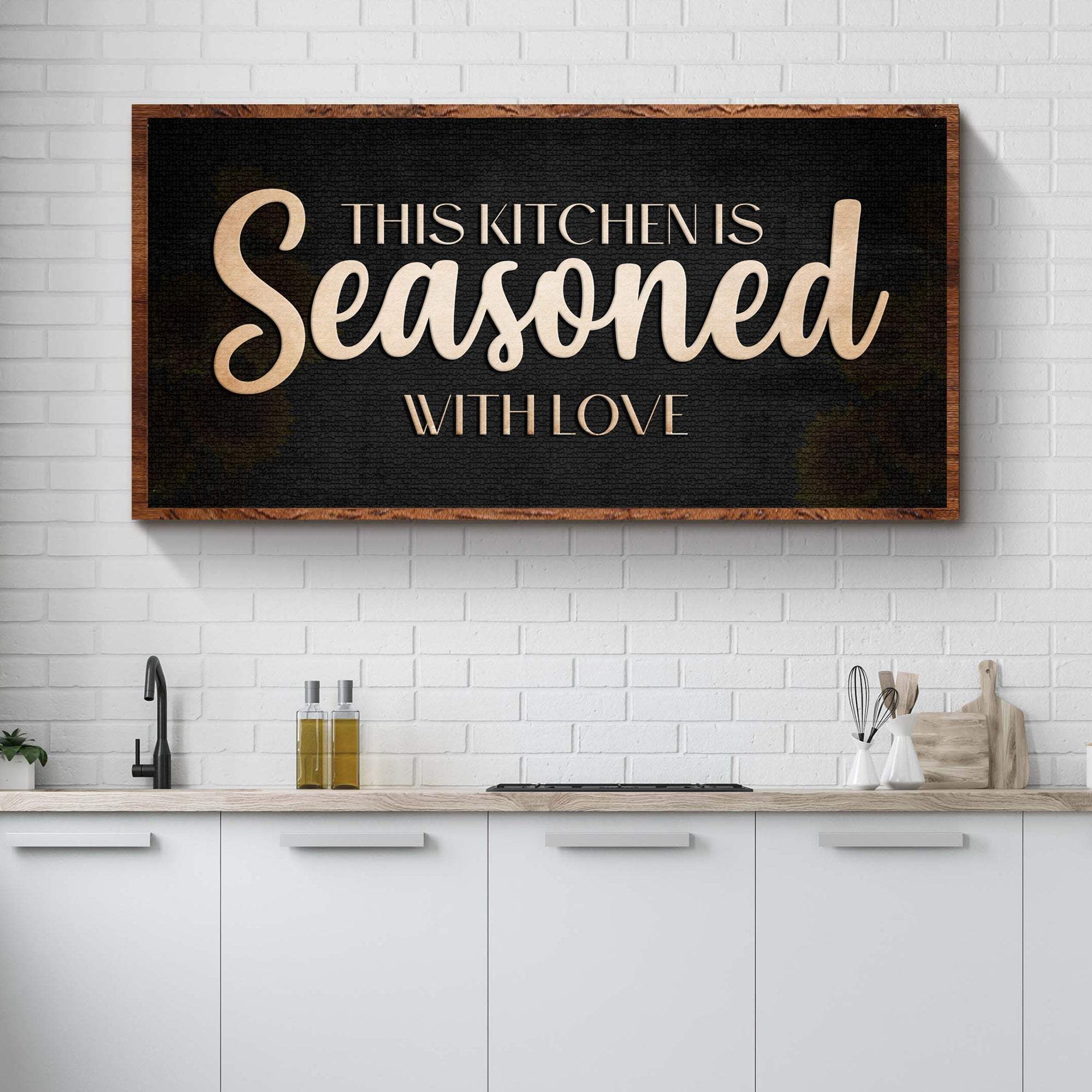 This Kitchen Is Seasoned With Love Sign - Tailored Canvases - Flyclothing LLC