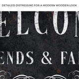 Welcome Friends & Family Sign III - Tailored Canvases - Flyclothing LLC