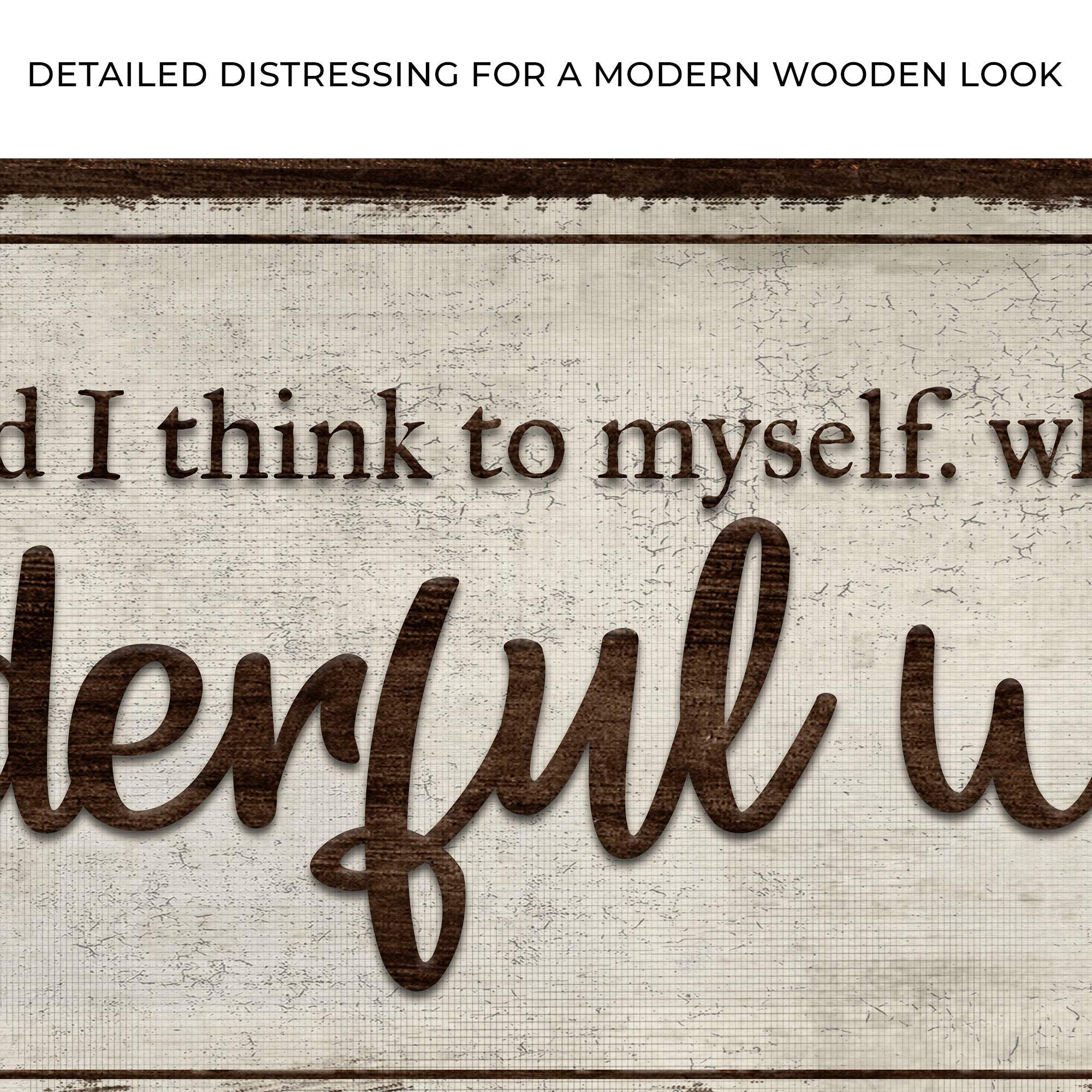 What A Wonderful World Sign III - Tailored Canvases - Flyclothing LLC