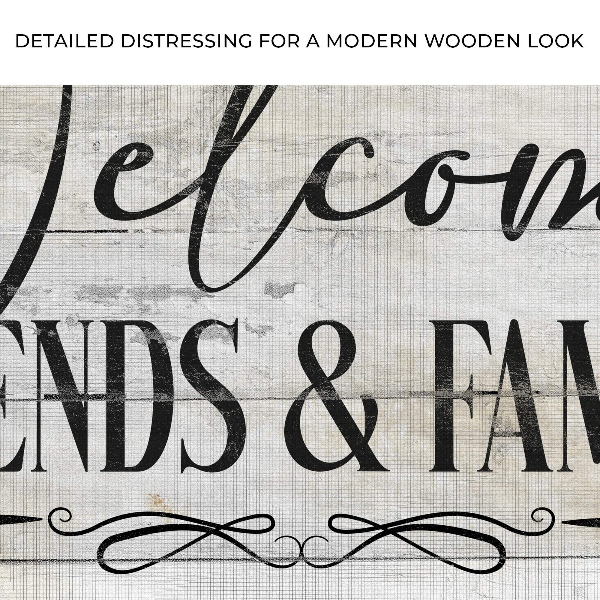 Welcome Friends & Family Sign - Tailored Canvases - Flyclothing LLC