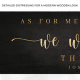 Joshua 24:15 - We Will Serve The Lord Sign III - Tailored Canvases - Flyclothing LLC