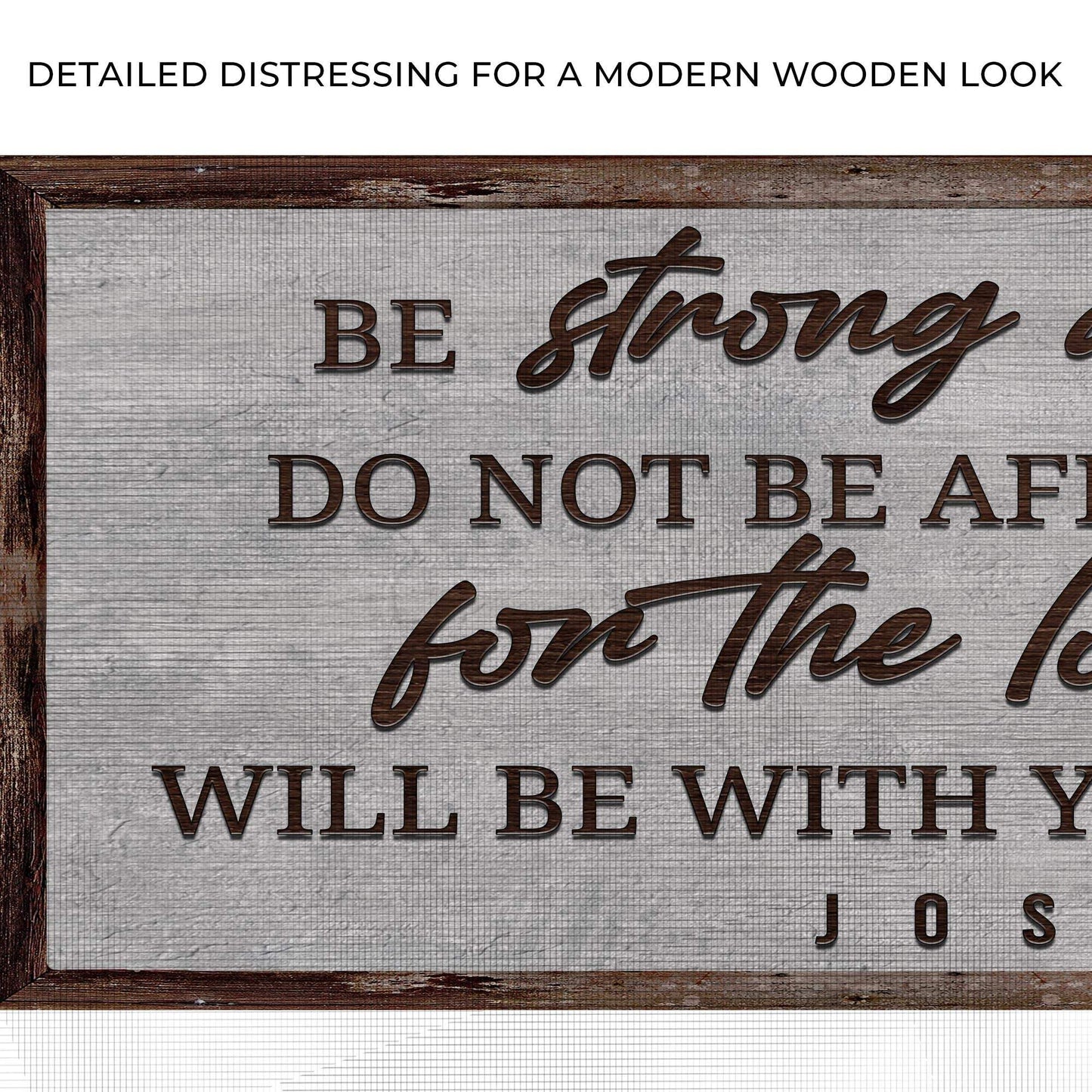 Joshua 1:9 - Be Strong And Courageous Sign III - Tailored Canvases - Flyclothing LLC