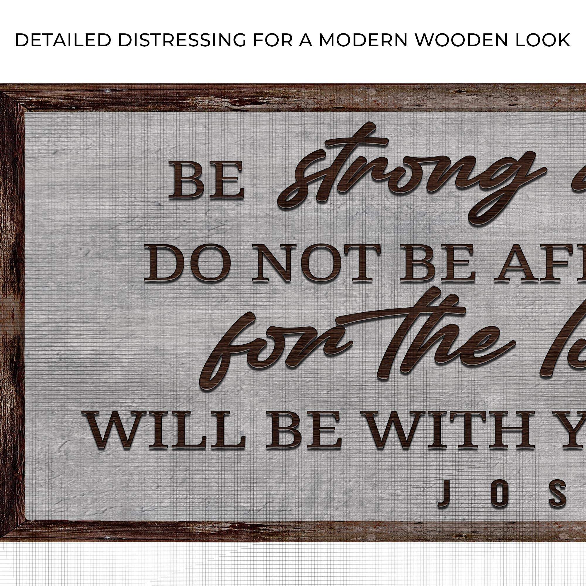 Joshua 1:9 - Be Strong And Courageous Sign III - Tailored Canvases - Flyclothing LLC