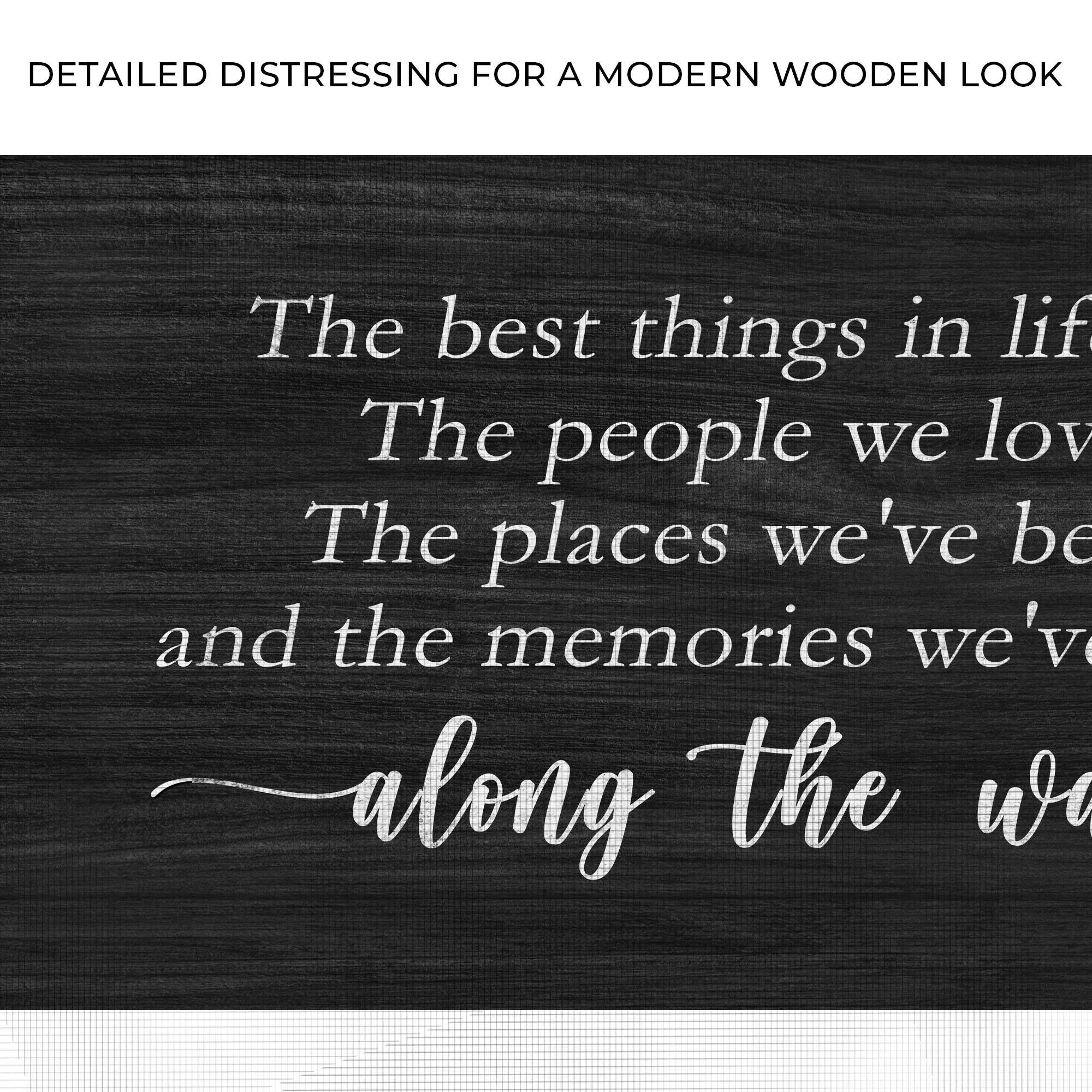 The Best Things In Life Sign III - Tailored Canvases - Flyclothing LLC
