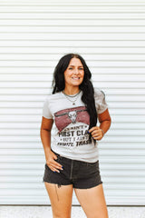 Ain't First Class Graphic Tee