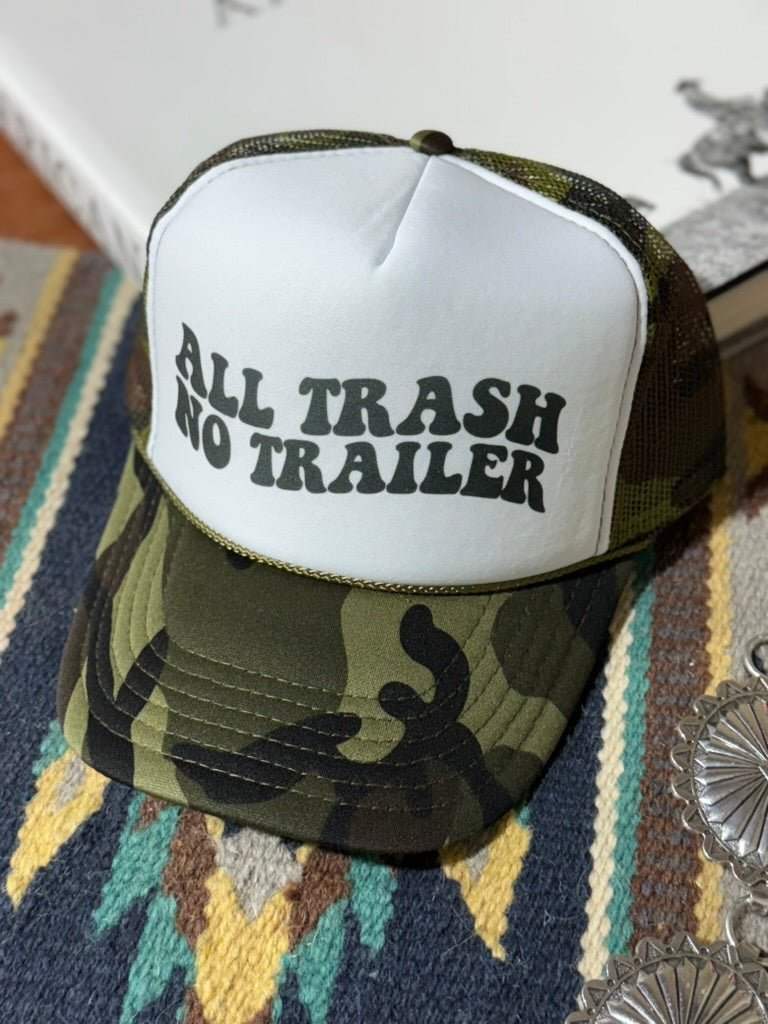 All Trash No Trailer Camo Trucker Hat - Wild Junkie - Flyclothing LLC