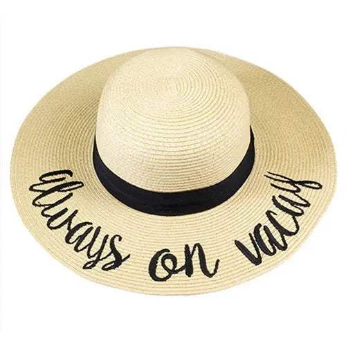 "Always on Vacay" Embroidery Straw Floppy Sun Hat - Madeline Love - Flyclothing LLC