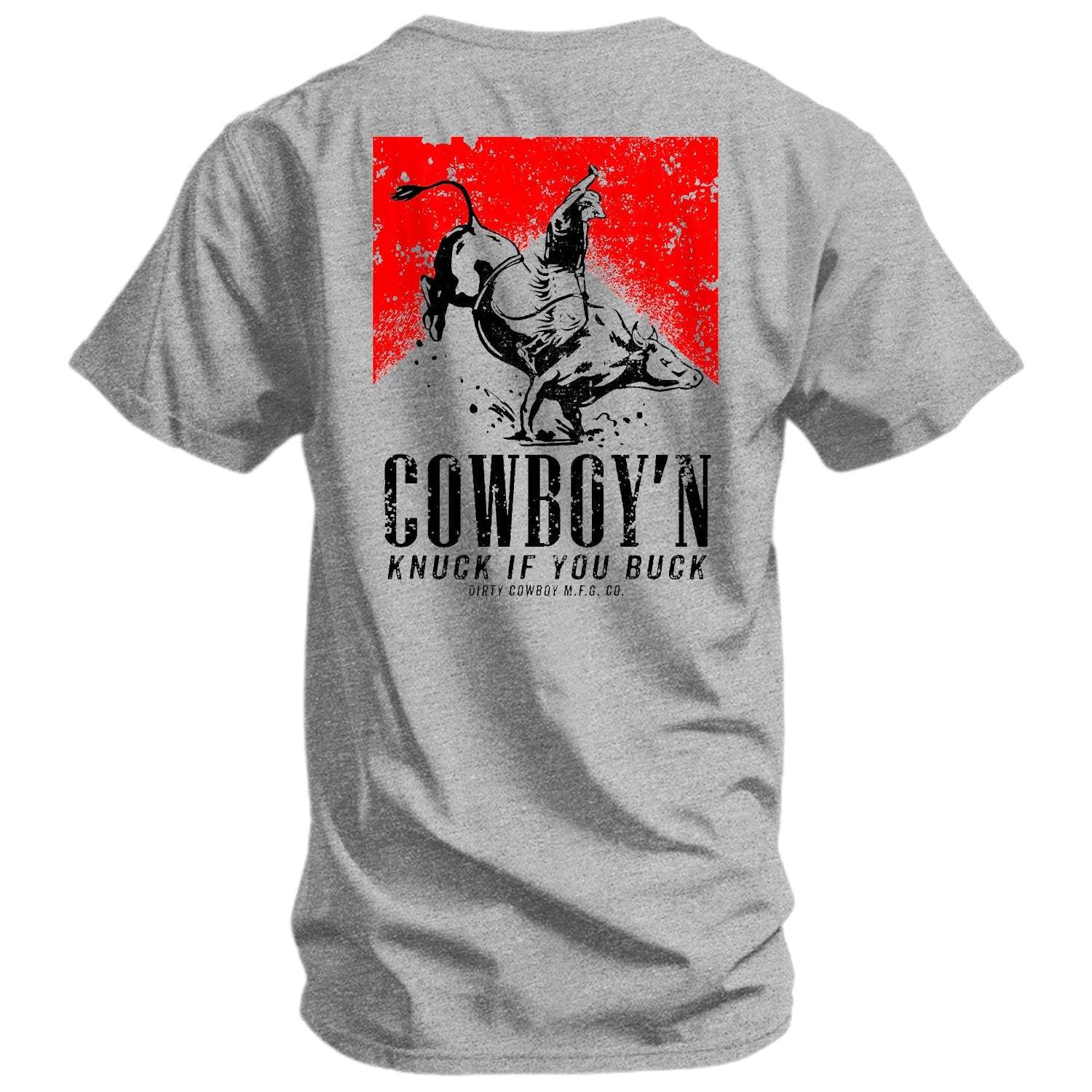 Cowboy'n Knuck If You Buck Rodeo Men's T-Shirt - DIRTY COWBOY USA - Flyclothing LLC