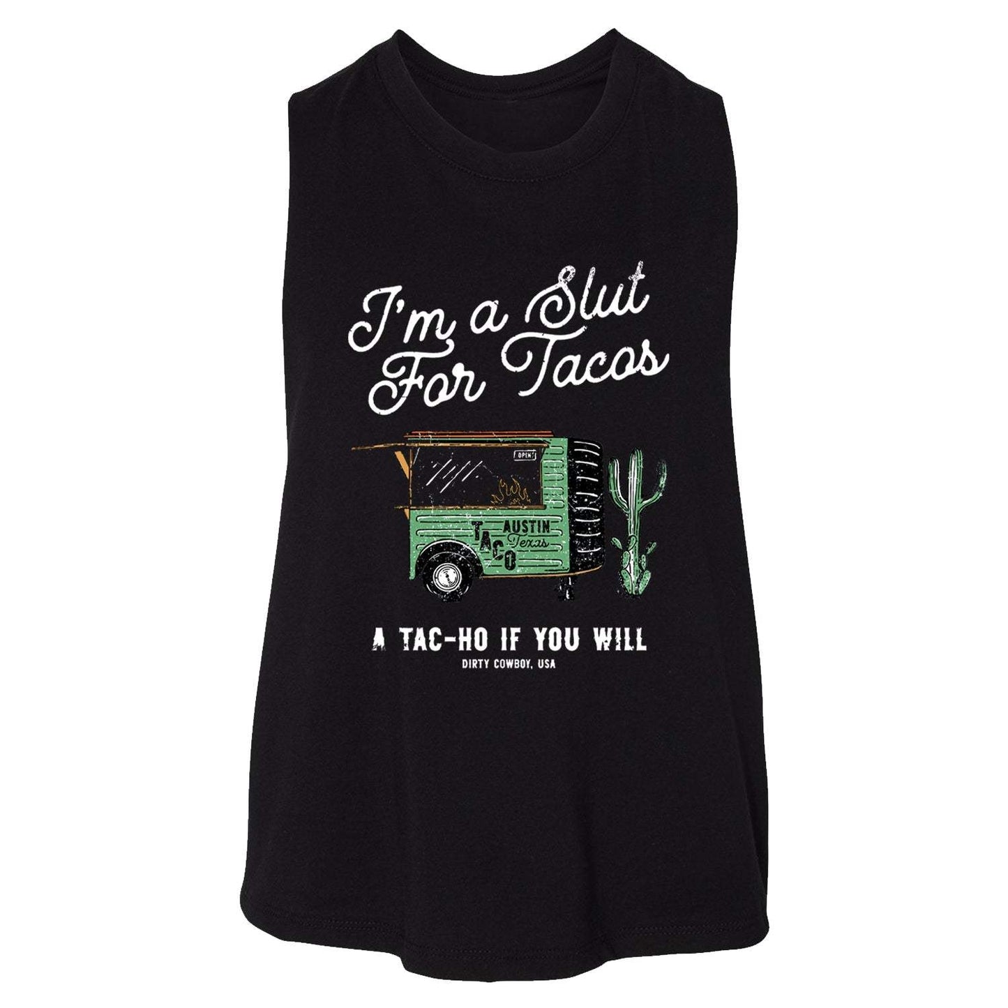 Slut For Taco's Women's Crop Tank - DIRTY COWBOY USA - Flyclothing LLC