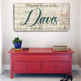 Welcome To Our Home Sign - Tailored Canvases - Flyclothing LLC