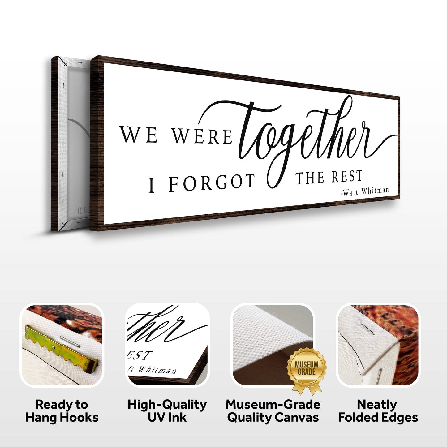 We Were Together, I Forgot The Rest Sign II - Tailored Canvases - Flyclothing LLC