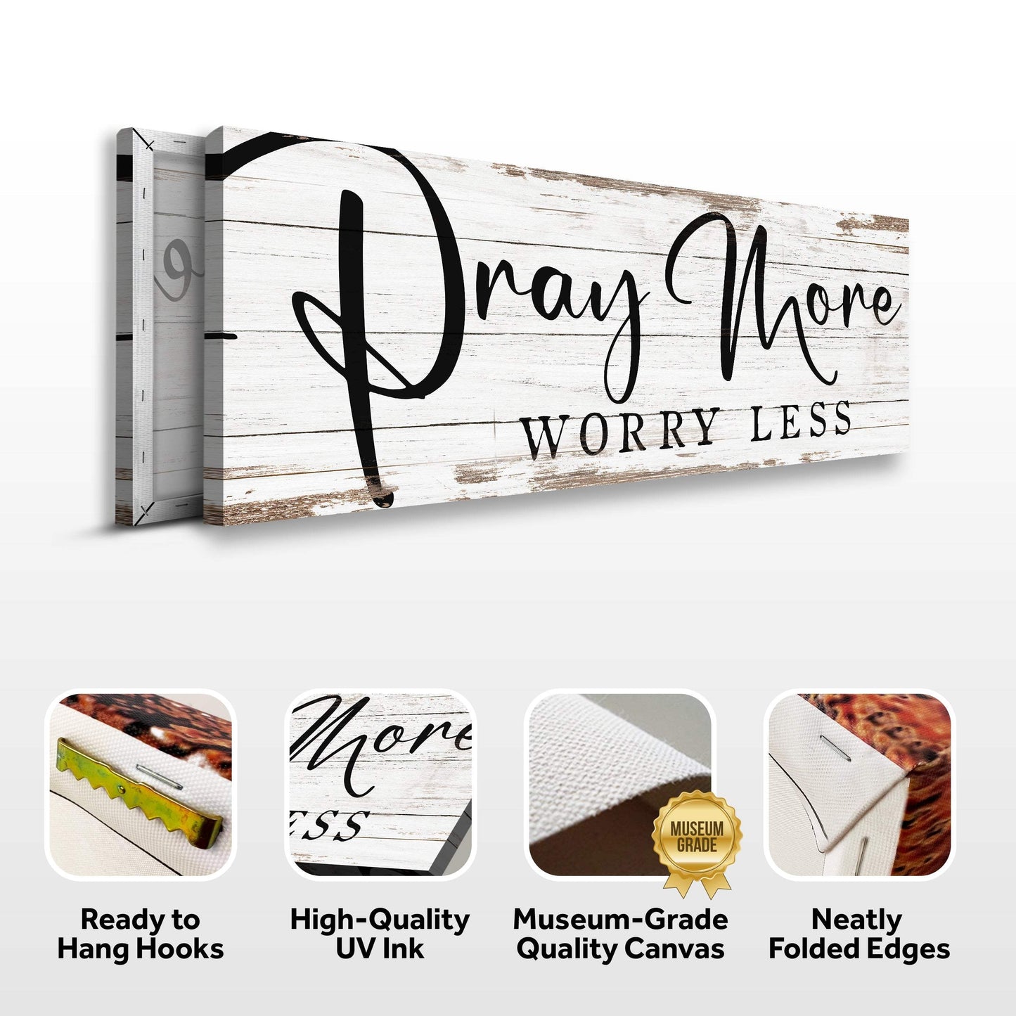 Pray More Worry Less Faith Sign III - Tailored Canvases - Flyclothing LLC