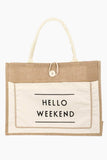 Fame Hello Weekend Burlap Tote Bag - Trendsi - Flyclothing LLC