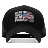 Hard Times Make Hard Bastards Patch Snapback Hat - DIRTY COWBOY USA - Flyclothing LLC